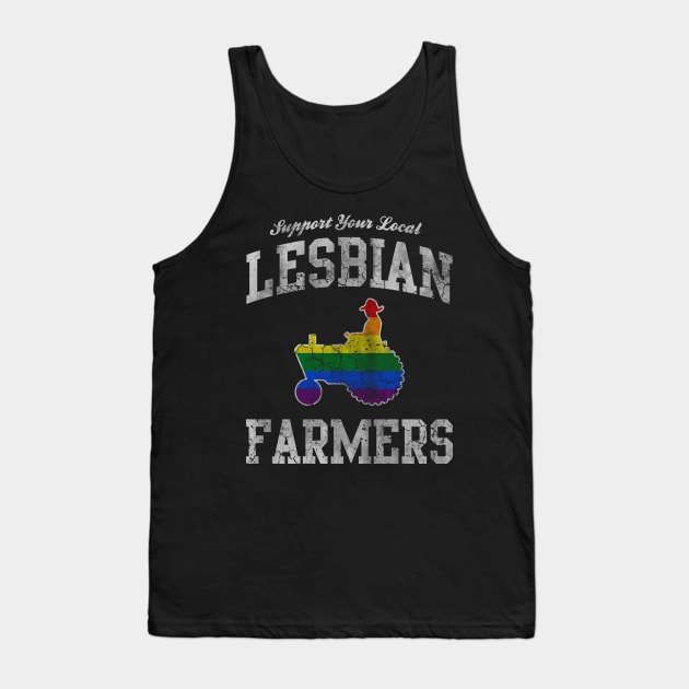 Support Your Local Lesbian Farmers Tank Top by E